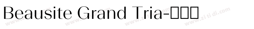 Beausite Grand Tria字体转换